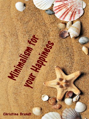 cover image of Minimalism for your Happiness